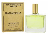 Тестер Nasomatto Baraonda 65 мл (ОАЭ) Тестер Nasomatto Baraonda 65 мл (ОАЭ)