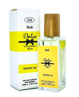 Тестер 40 мл UAE № 130 Dolce & Gabbana Dolce Shine